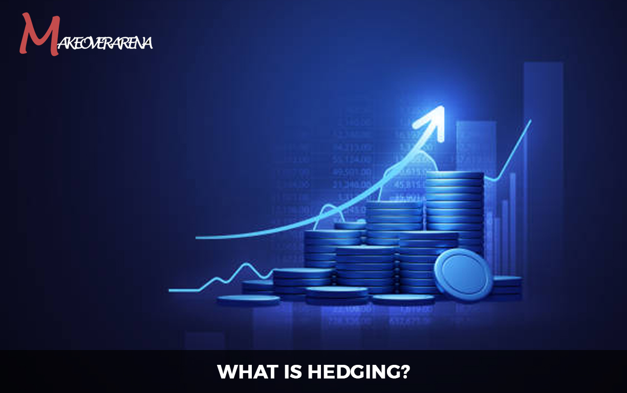 what is hedging