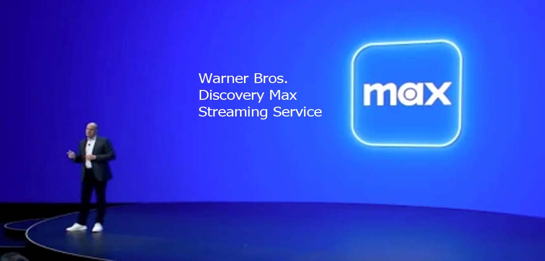 Warner Bros. Discovery Max Streaming Service