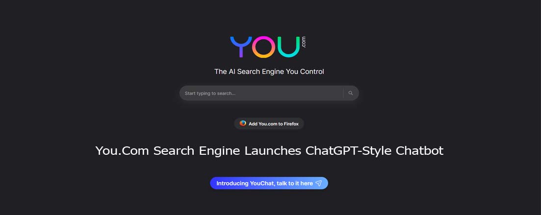 You.Com Search Engine Launches ChatGPT-Style Chatbot